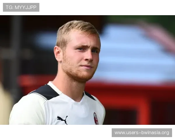 德赢ac米兰尤文图斯球员转会动态与签约情况最新报道 德赢ac米兰尤文图斯球员转会动态与签约情况最新报道